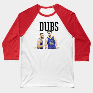 dubs golden state warriors Baseball T-Shirt